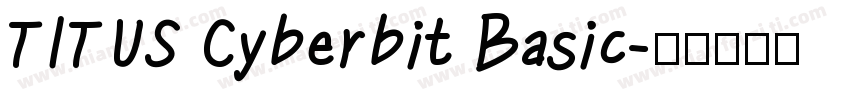 TITUS Cyberbit Basic字体转换